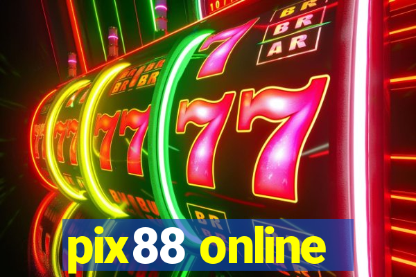 pix88 online